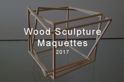 wood sculpture maquettes 2016