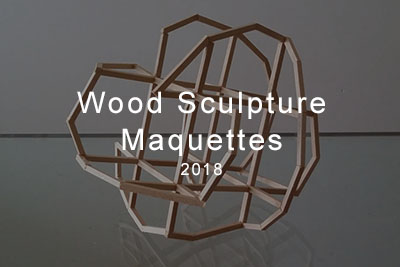 wood sculpture maquettes 2018